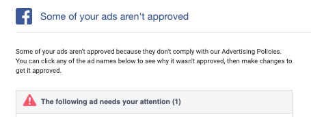 Some of your ads aren't approved message from Facebook